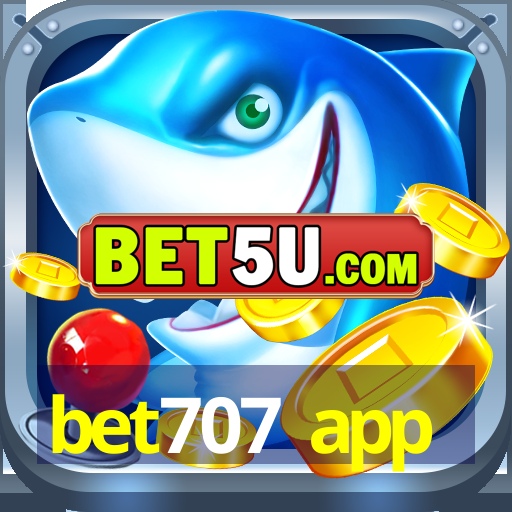 bet707 app