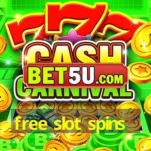 free slot spins